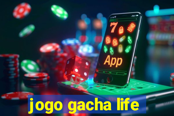 jogo gacha life